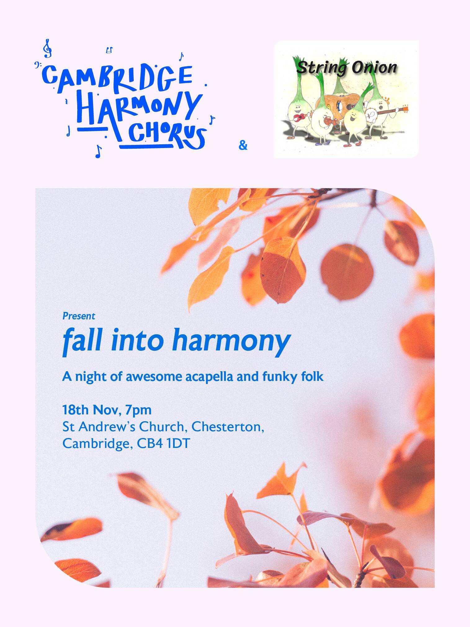 Poster describing Fall into Harmony, a charity music show featuring Cambridge Harmony Chorus and String Onion.